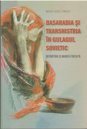 basarabia si transnistria in gulagul sovietic deportari si munca fortata