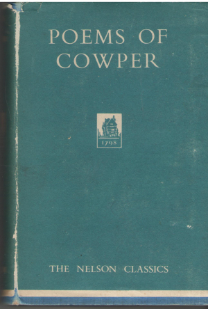 poems of cowper with an introduction by john bailey