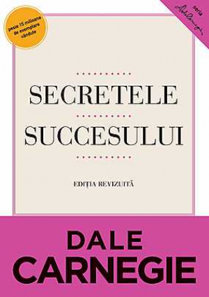 Secretele succesului. Editia a II-a