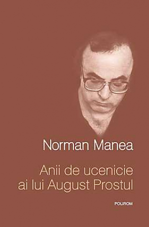 Anii de ucenicie ai lui August Prostul