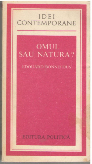 Omul sau natura?
