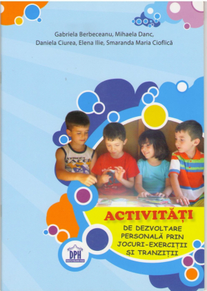 Activități de dezvoltare personală prin jocuri-exerciții și tranziții