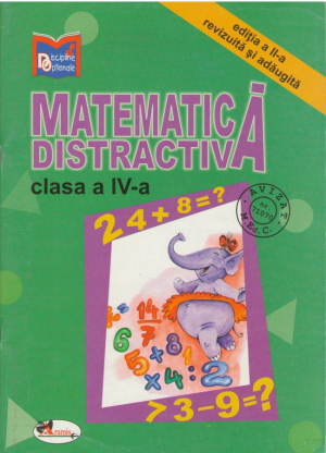 Matematica distractivă clasa a IV-a