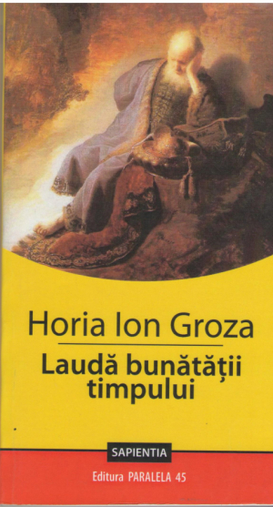 Lauda bunatatii timpului