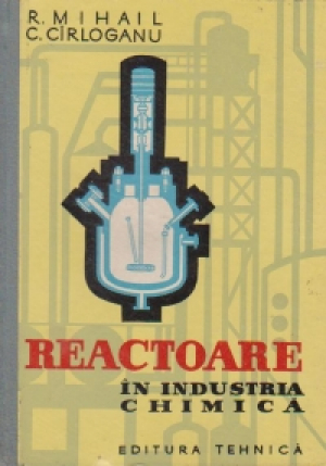 Reactoare in industria chimica