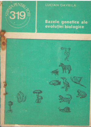Bazele genetice ale evolutiei biologice