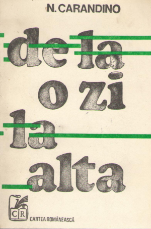 De la o zi la alta