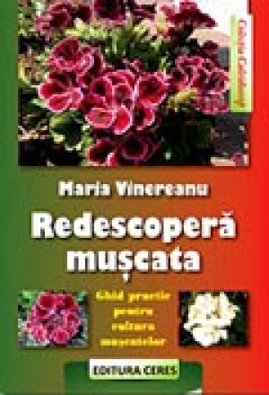 Redescopera muscata- ghid practic pentr cultura muscatelor