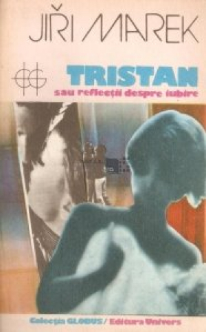 Tristan sau reflectii despre iubire