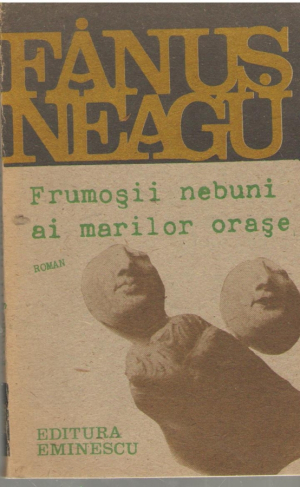 Frumosii nebuni ai marilor orase