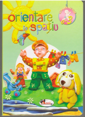 Orientare in spatiu 0-3 ani
