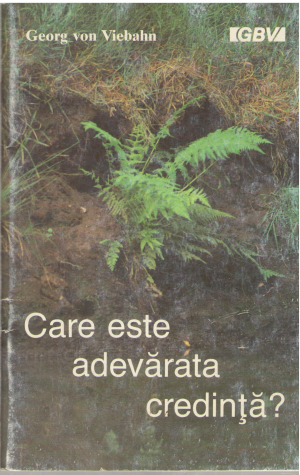 Care este adevarata credinta?