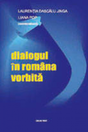 Dialogul in romana vorbita