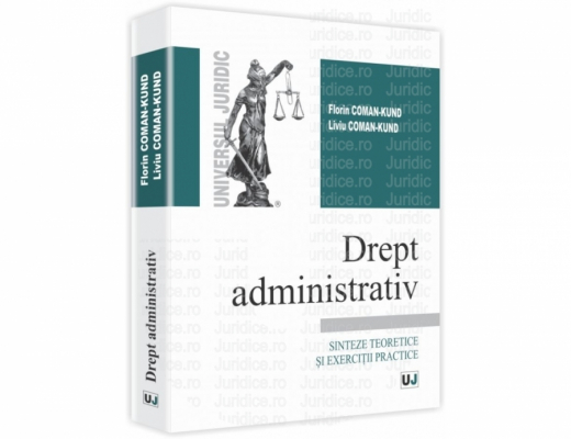 Drept administrativ - Sinteze teoretice si exercitii practice