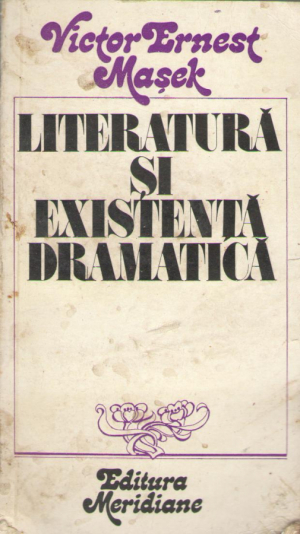 Literatura si existenta dramatica