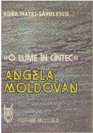 O lume in cintec  Angela Moldovanu