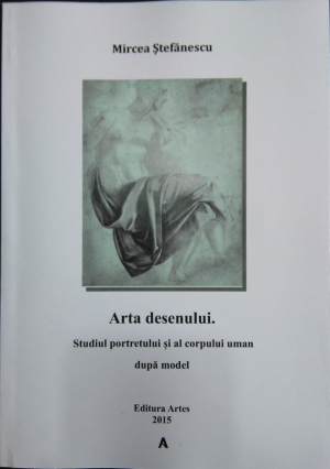 Arta desenului. Studiul portretului si a corpului uman dupa model