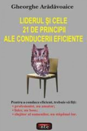 Liderul si cele 21 de principii ale conducerii eficiente
