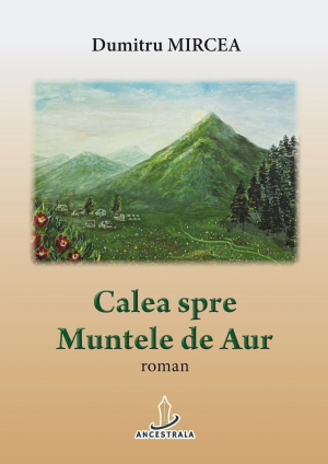 calea spre muntele de aur
