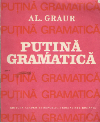 Putina gramatica volumul i + volumul ii
