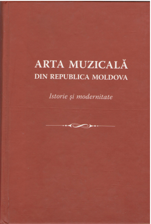 arta muzicala din republica moldova istorie si modernitate