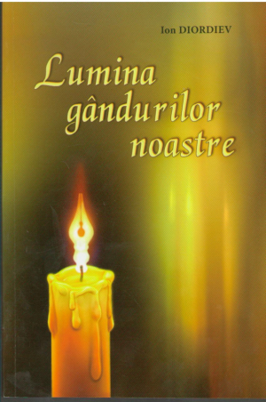 Lumina gandurilor noastre