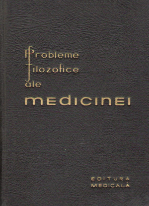 Problemele filozofice ale medicinei