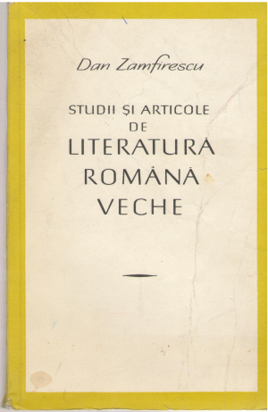 Studii si articole de literatura romana veche