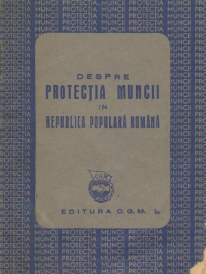 despre protectia muncii in republica populara romana