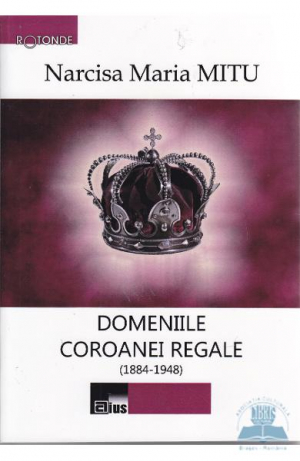 Domeniile Coroanei Regale (1884-1948)