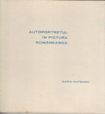 Autoportretul in pictura romaneasca  Catalog