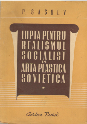 lupta pentru realismul socialist in arta plastica sovietica