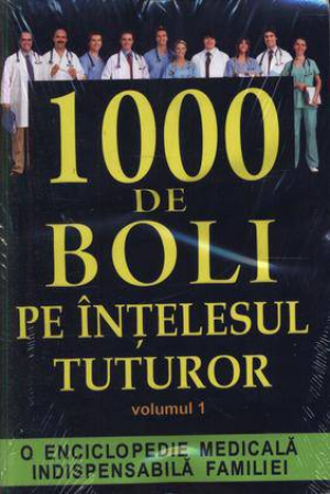 1000 de boli vol I