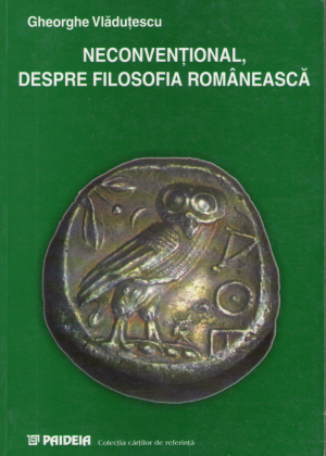 neconventional despre filosofia romaneasca