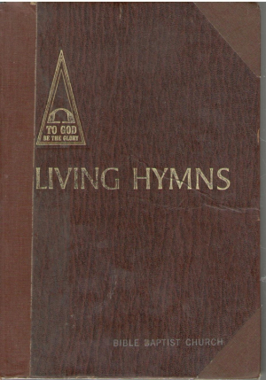 Living Hymns  To God be the glory
