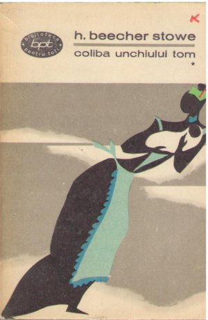 Coliba unchiului Tom  Vol.I-II