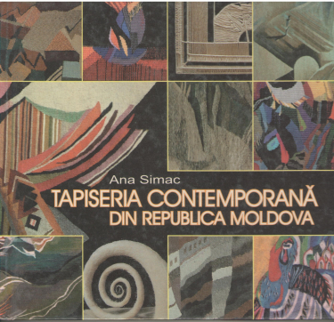 tapiseria contemporana din republica moldova evolutia tapiseriei contemporane din republica moldova 1960-2000