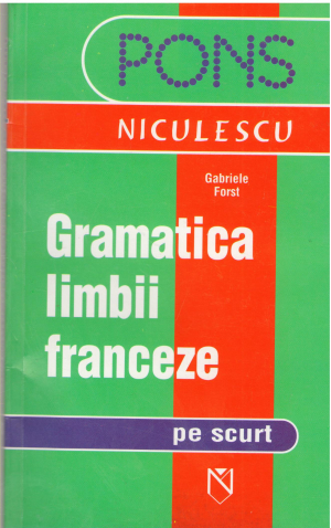 Gramatica limbii franceze pe scurt