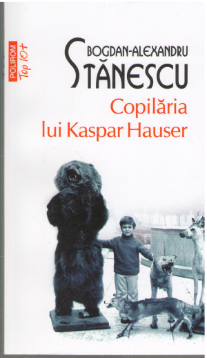 Copilaria lui Kaspar Hauser Editia II-a revazuta 544