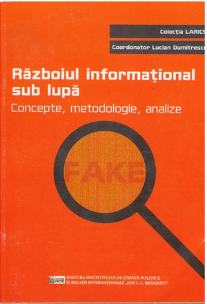 Razboiul informational sub lupa  Concepte metodologie analize