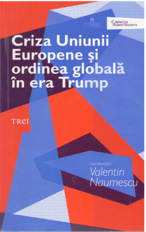 criza uniunii europene si ordinea globala in era trump