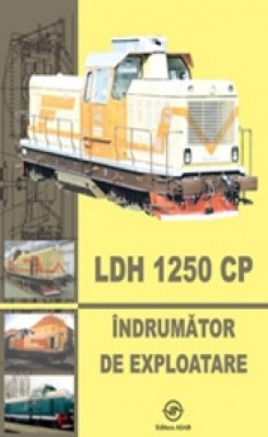 LDH 1250 CP Indrumator exploatare
