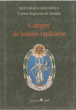 Culegere de hotarari ale Plenului Curtii Supreme de Justitie