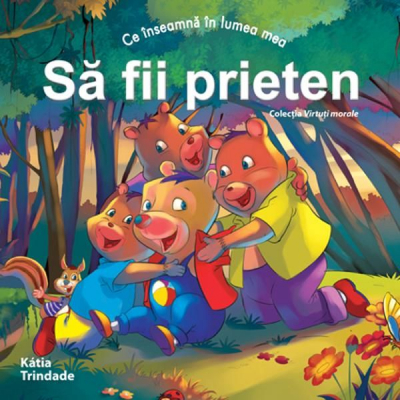 Virtuți morale - Să fii prieten