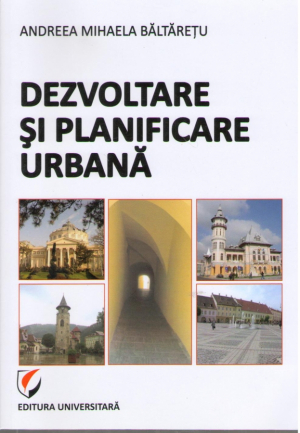 Dezvoltare si planificare urbana