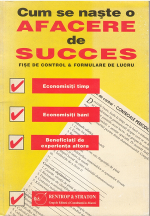 Cum se naste o afacere de succes  Fise de control & formulare nde lucru