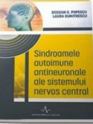 Sindroamele autoimune antineuronale ale sistemului nervos central