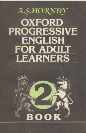 Oxford progressive english for adult learners  Vol. I-III