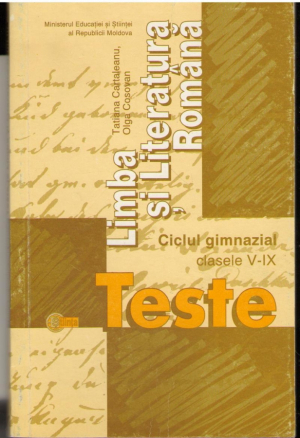 Limba si literatura romana  Teste  Ciclul gimnazial clasele V-IX