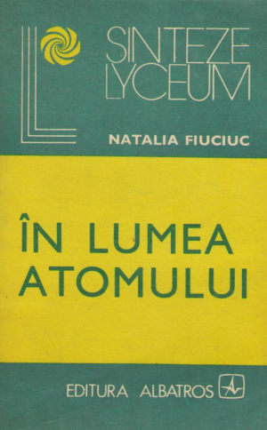 in lumea atomului